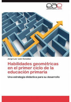 Habilidades Geometricas En El Primer Ciclo de La Educacion Primaria