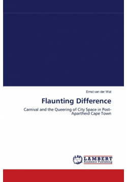 Flaunting Difference