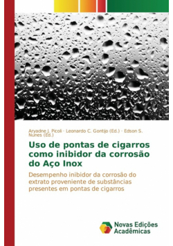 Uso de pontas de cigarros como inibidor da corrosão do Aço Inox