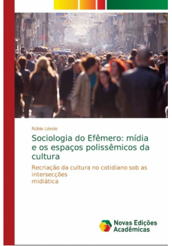 Sociologia do Efêmero