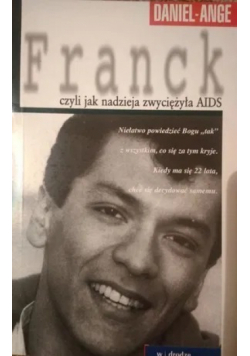 Franck czyli jak nadzieja  zwyciężyła AIDS