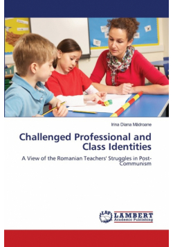 Challenged Professional and Class Identities