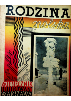 Miesięcznik ilustrowany Rodzina Polska numer 1 do 12 1937r
