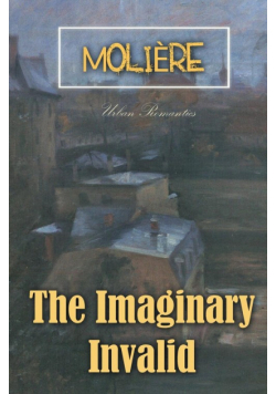 The Imaginary Invalid