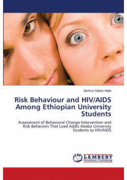 Risk Behaviour and HIV/AIDS Among Ethiopian University Students