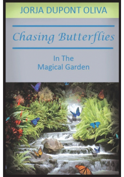 Chasing Butterflies in the Magical Garden