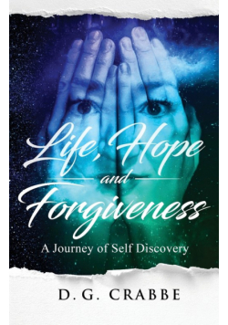 Life, Hope, and Forgiveness