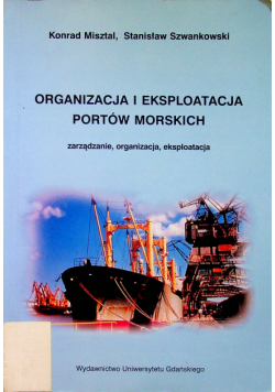 Organizacja i eksploatacja portów morskich