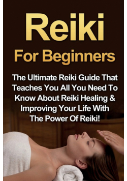 Reiki For Beginners