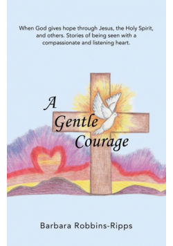 A Gentle       Courage