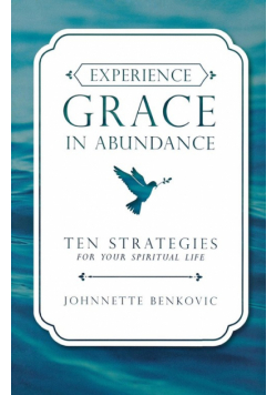 Experience Grace in Abundance