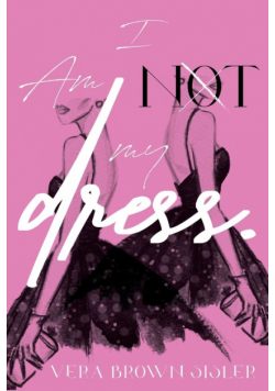 I Am Not My Dress