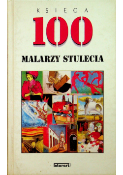 Księga 100 malarzy stulecia