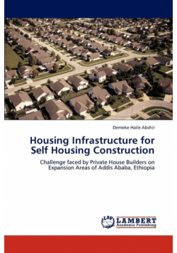 Housing Infrastructure for Self Housing Construction