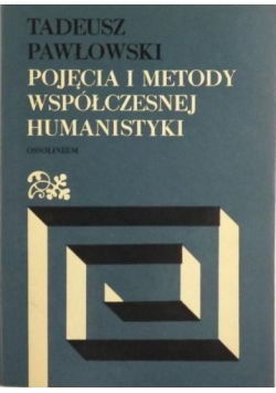 Pojęcia i metody współczesnej humanistyki