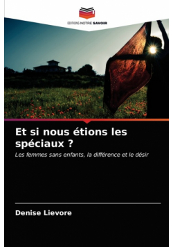 Et si nous étions les spéciaux ?