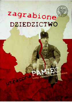 Zagrabione dziedzictwo