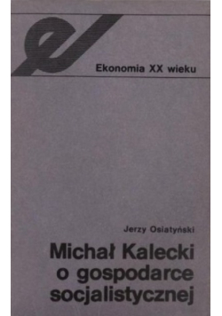 Kalecki o gospodarce socjalistycznej