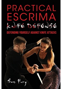Practical Escrima Knife Defense