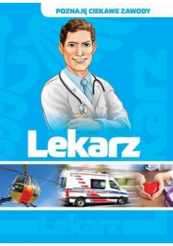 Poznaję ciekawe zawody. Lekarz DAMIDOS