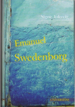 Emanuel Swedenborg Uczony i mistyk