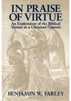 In Praise of Virtue