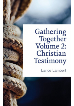 Gathering Together Volume 2
