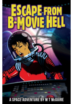 Escape From B-Movie Hell