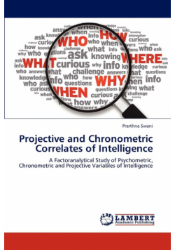 Projective and Chronometric Correlates of Intelligence
