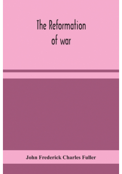 The reformation of war