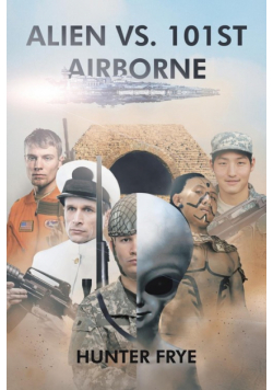 Alien vs. 101st Airborne