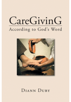 CareGivinG According to God's Word