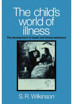The Child's World of Illness
