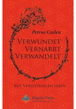 Verwundet Vernarbt Verwandelt