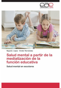 Salud mental a partir de la mediatización de la función educativa