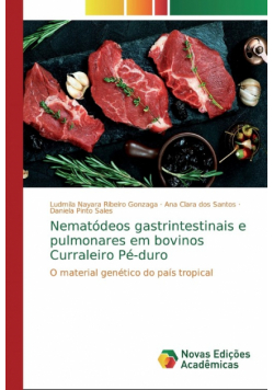 Nematódeos gastrintestinais e pulmonares em bovinos Curraleiro Pé-duro