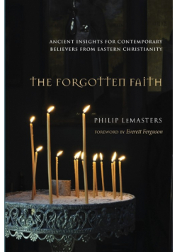 The Forgotten Faith