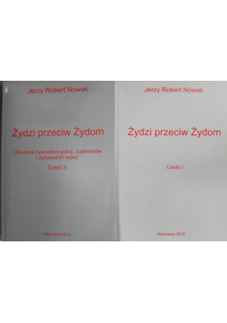 Żydzi przeciw Żydom Część I i II