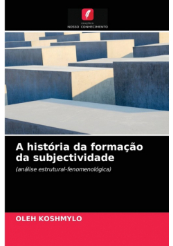 A história da formação da subjectividade