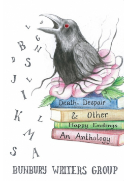Death, Despair & Other Happy Endings