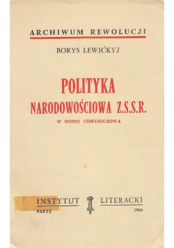 Polityka narodowościowa ZSSR w dobie Chruszczowa