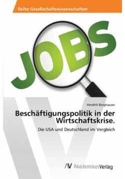 Beschäftigungspolitik in der Wirtschaftskrise.