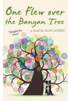 One Flew over the Banyan Tree