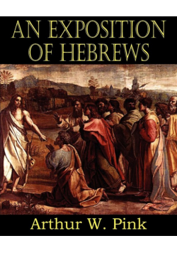 An Exposition of Hebrews