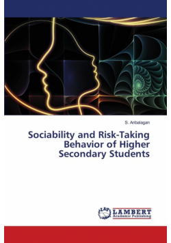 Sociability and Risk-Taking Behavior of Higher Secondary Students