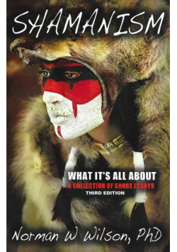 Shamanism - What It's All About