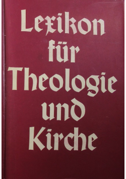 Lexikon fur Theologie und Kirche tom 2