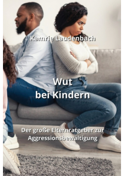 Wut bei Kindern