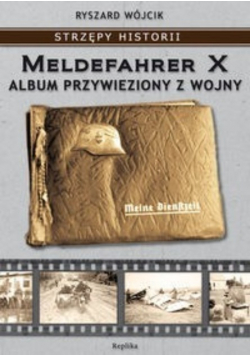 Meldefahrer X album przywieziony z wojny