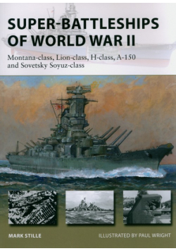 Super-Battleships of World War II